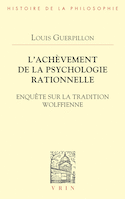 Achèvement de la psychologie rationnelle (L')